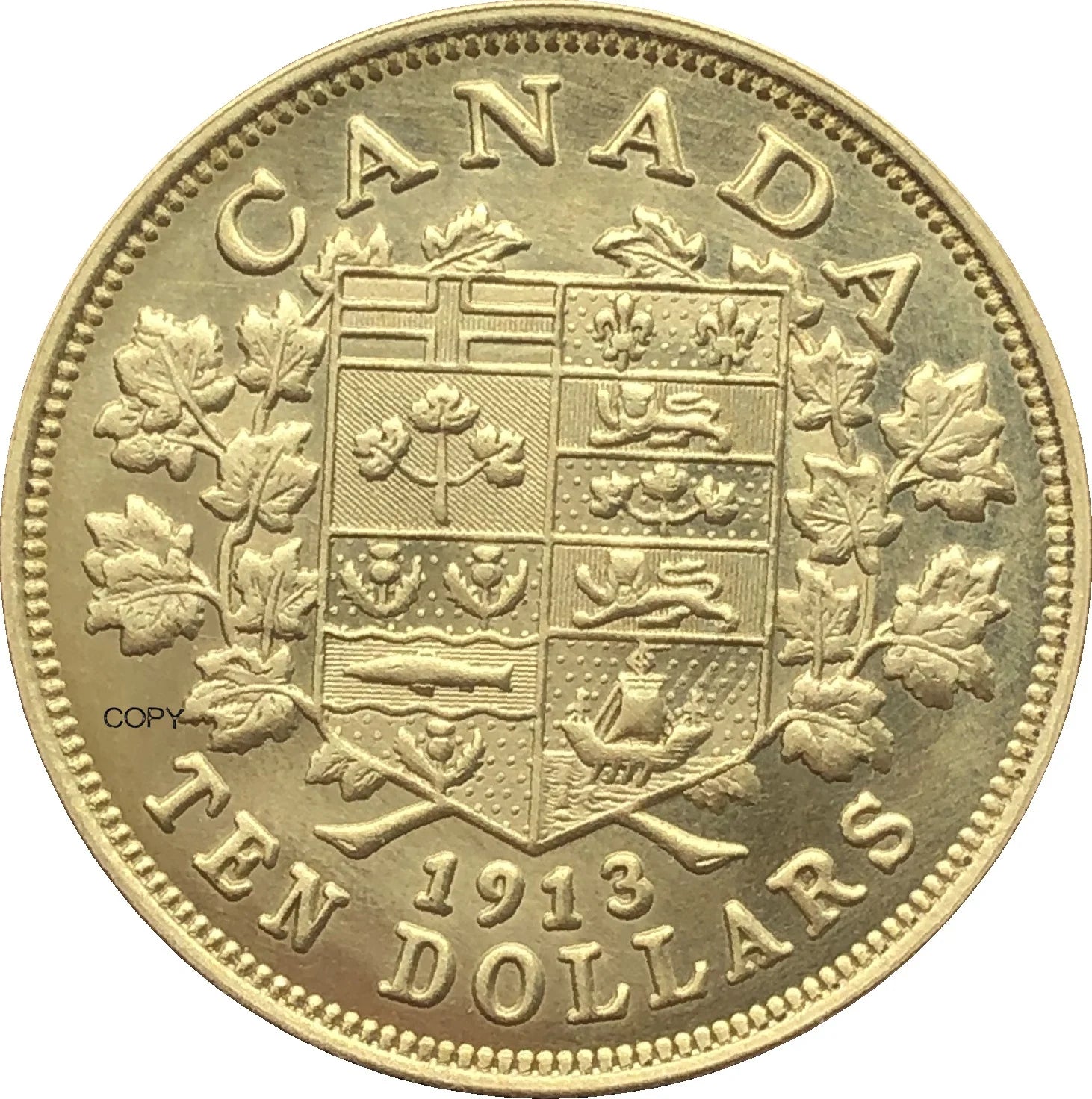 Canada 1913 10 Dollars - George V Brass Copper Gold Coin Souvenirs For Home And Gifts Metal Collectible Numismatic Coins