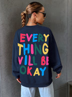 Everything Will Be OKAY Hoodie