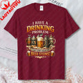 Drinking Problem Beer T-Shirt German Beer Lover Oktoberfest
