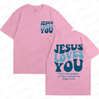 Jesus Loves You T-Shirt