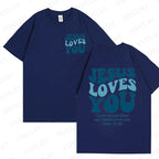 Jesus Loves You T-Shirt